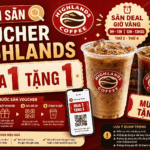 Hướng dẫn cách săn voucher Highlands Mua 1 Tặng 1 chi tiết từ A đến Z