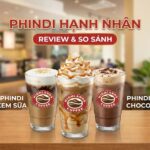 Phindi Hạnh Nhân Highlands - Review & So Sánh Các Loại Phindi