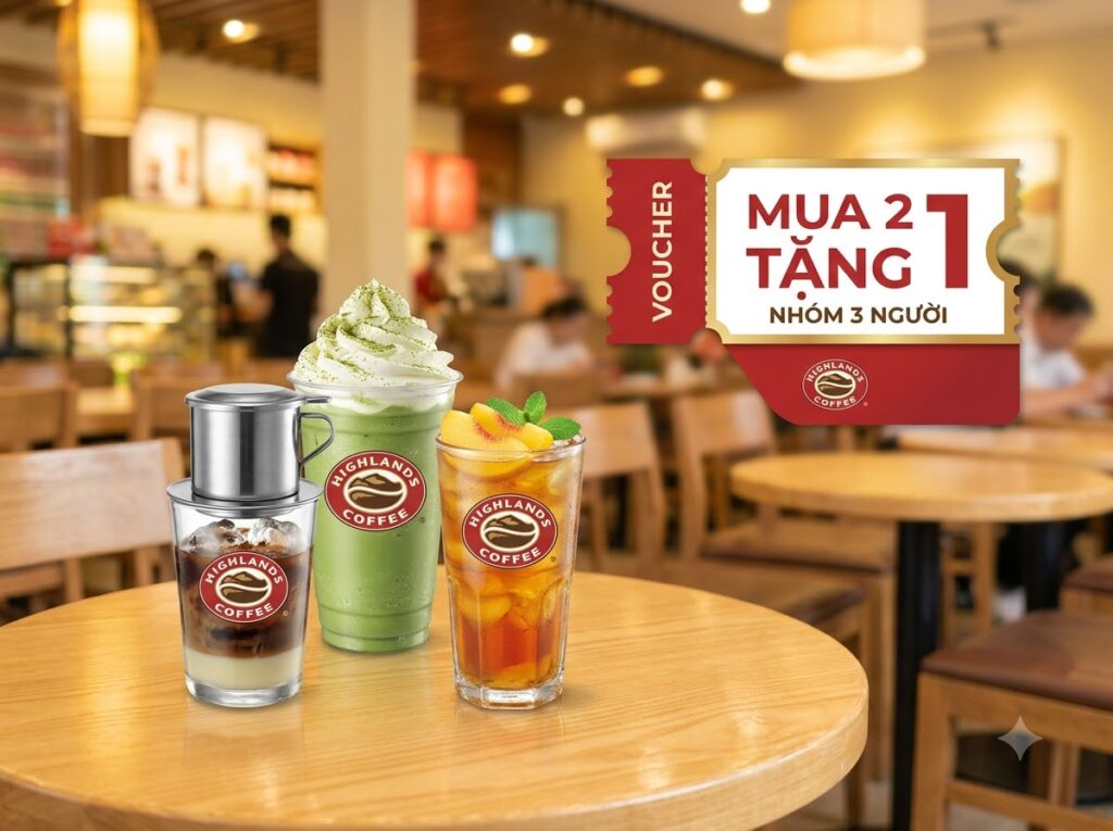 Voucher Highlands Mua 2 Tặng 1 - Nhóm 3 Người