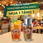 Voucher Highlands Mua 1 Tặng 1 - Cách Săn 2026